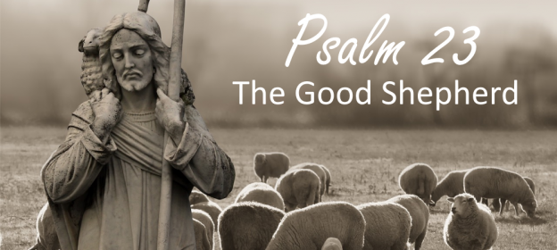 Guided Meditation on the 23rd Psalm